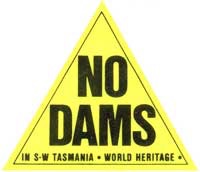 The iconic campaign sticker "No Dams In S-W Tasmania · World Heritage ·" was used to show opposition to the Franklin Dam in the early 1980s